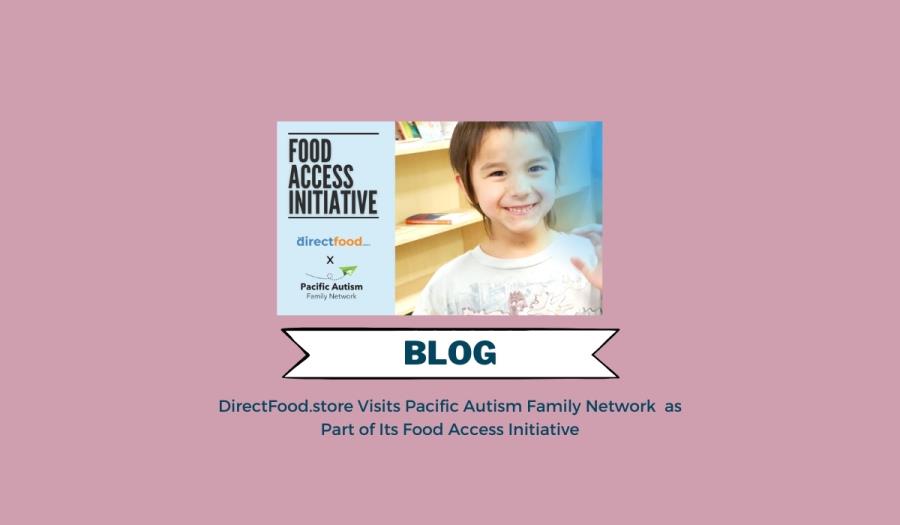 Food Access Initiative | Pacific Autism Family Network
